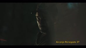 Arcanjo Renegado 3T