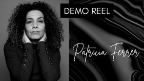 Patrícia Ferrer | Demo Reel