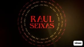 Série Raul Seixas: Eu Sou
