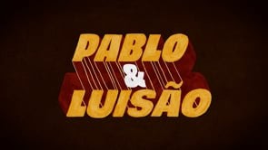 Pablo e Luisao