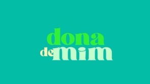 Cenas “Dona de Mim”