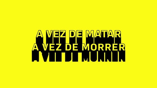 A Vez de Matar a Vez de Morrer