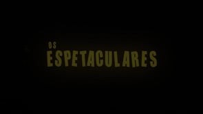 Longa Os Espetaculares