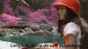 Longa: A Chave do Vale Encantado
