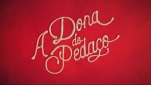 Cenas sequenciais A dona do pedaço/ Tv Globo