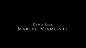 DemoReel Mariah Viamonte