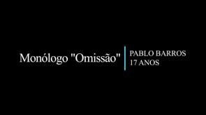 Monólogo Omissão