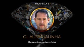 CLÁUDIO CUNHA®️ SHOWREEL # 3