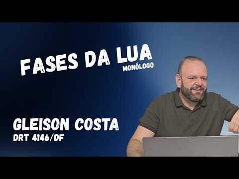 Self-tape - Humor - Fases da Lua