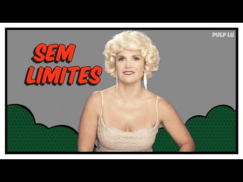 Sem Limites - humor ácido - 2020