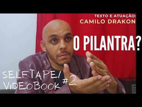 [TESTE APROVADO] - Selftape #2 - Camilo Drakon - O Pilantra.