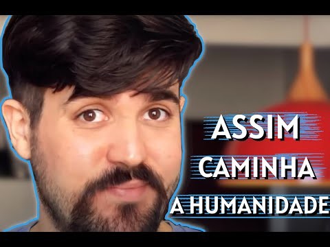 Paródia de "Assim Caminha a Humanidade"