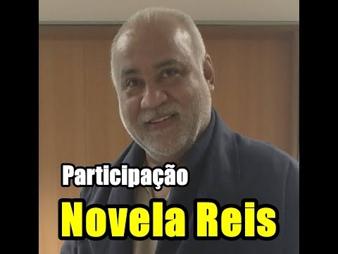 Participação na Novela Reis