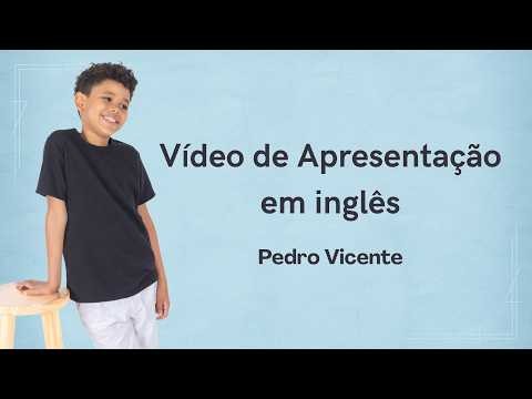 Vídeo de Apresentação em Inglês