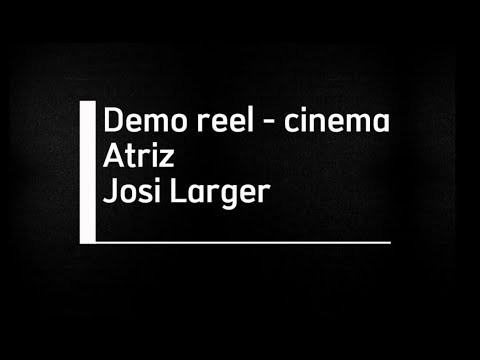 Demo reel Cinema