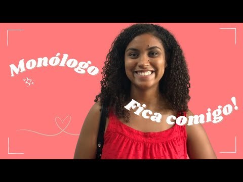 Monólogo Fica Comigo 2025