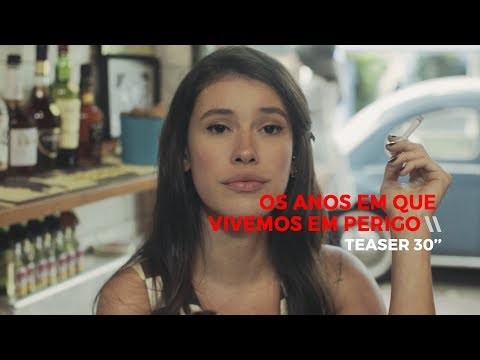 Teaser os anos em que vivemos em perigo