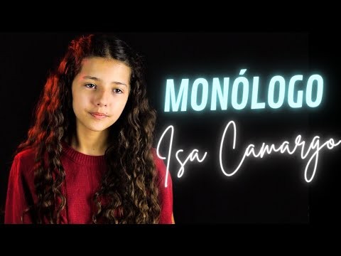 MONÓLOGO - Isa Camargo