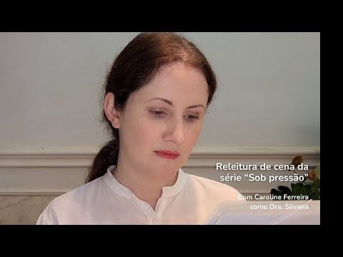 Adaptação de cena - "Sob pressão" (Globoplay)
