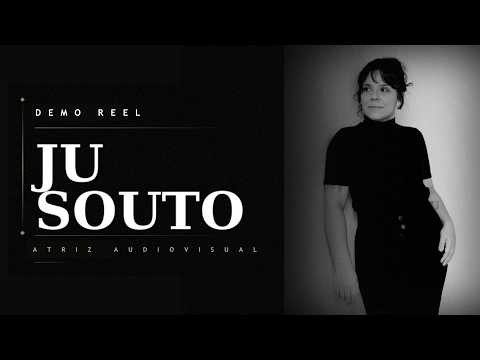 DEMO REEL - JU SOUTO