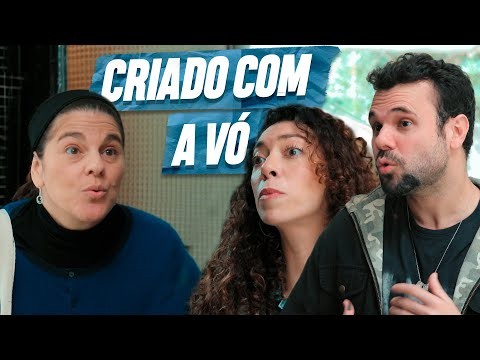 Embrulha pra Viagem - Criados pelos avós