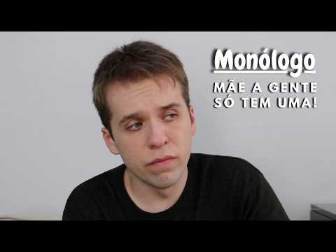 Monólogo de Drama | Mãe a gente só tem uma!