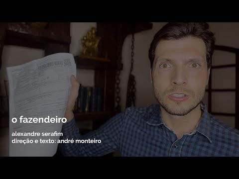O Fazendeiro | Monólogo (self tape)
