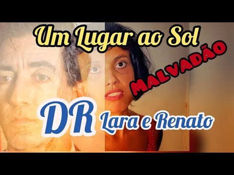 Um Lugar ao Sol : Lara e Renato DR