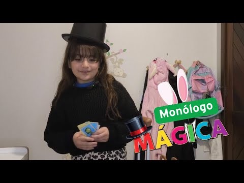 MÓNOLOGO "MÁGICA"
