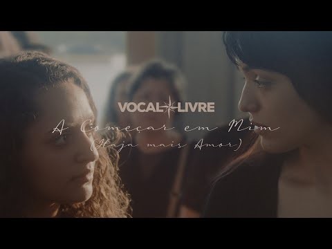 Clipe- A começar em mim 
