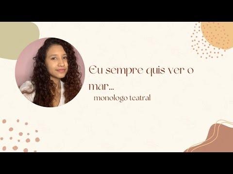 Eu sempre quis ver o mar...