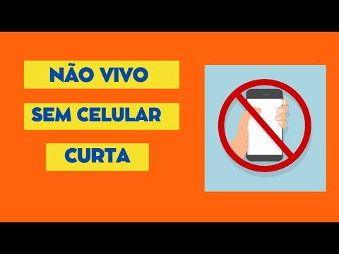 Não Vivo sem meu Celular