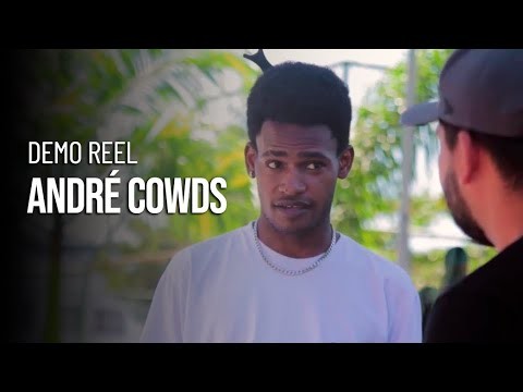 Demo Reel ANDRÉ COWDS