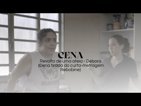 Cena Debora - Revolta de uma ateia