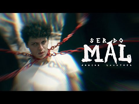 Video Clipe - Ser do Mal (ATA) - Junior Launther