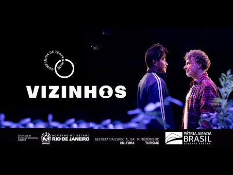 “ VIZINHOS” - peça filme