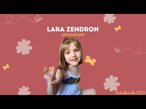 Apresentação Lara Zendron - Outubro 2023