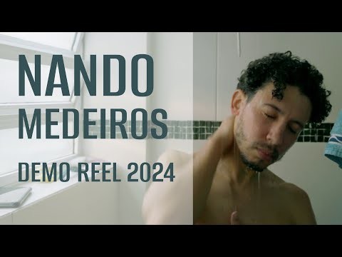 DEMO REEL - Nando Medeiros 2024