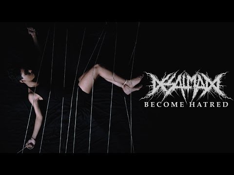 Banda desalmados - Become Hatred