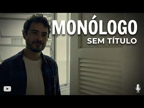 Monólogo - Sem Título