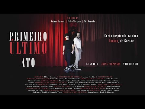 PRIMEIRO ÚLTIMO ATO | Curta