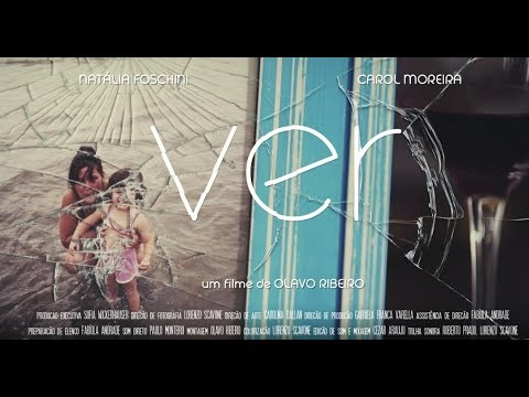 Curta metragem "Ver"
