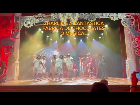 TEATRO MUSICAL CHARLIE E A FANTÁSTICA FÁBRICA DE CHOCOLATES 2025