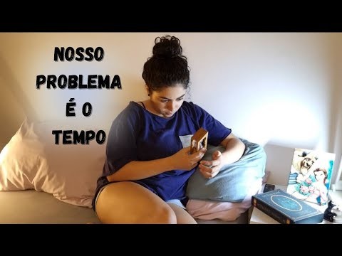 Nosso problema é o tempo