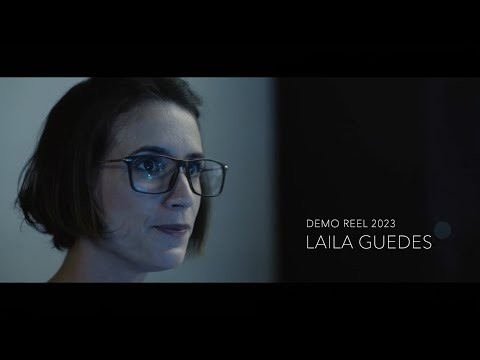 Laila Guedes - demo reel cinema