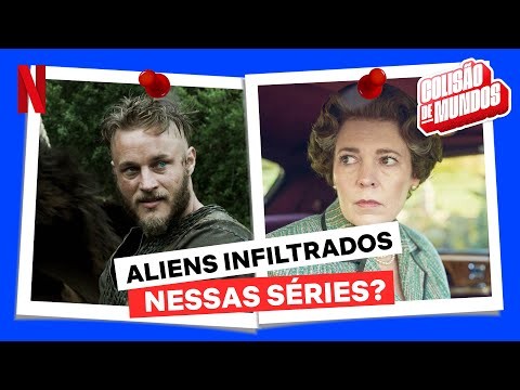 Colisão de Mundos da Netflix