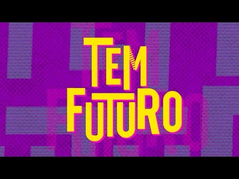 Apresentadora - Tem Futuro