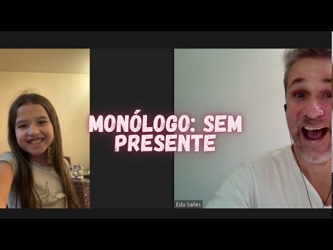Monólogo: Sem presente