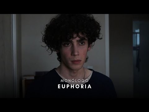 Euphoria - Monólogo de Drama