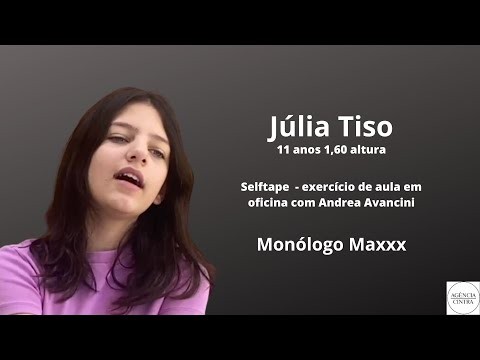 Júlia Tiso - Monólogo Maxx